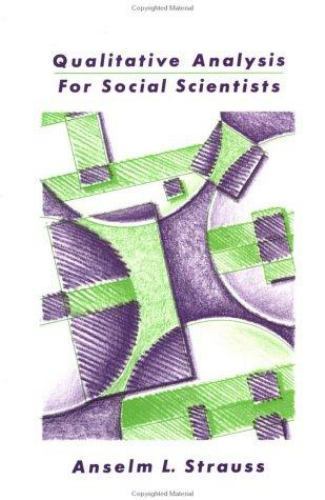 Qualitative Analysis for Social Scientists Strauss Paperback 9780521338066
