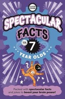 Caroline Rowlands - Spectacular Facts For Seven Year Olds - Paperback - G245Z