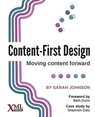 Content-First Design: Moving content forward by Sarah Johnson Paperback Book
