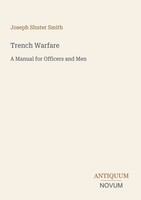 Joseph Shuter Smith | Trench Warfare | Taschenbuch | Englisch (2026)