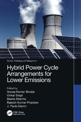 Hybrid Power Cycle Arrangements for Lower Emissions - 9781032072531