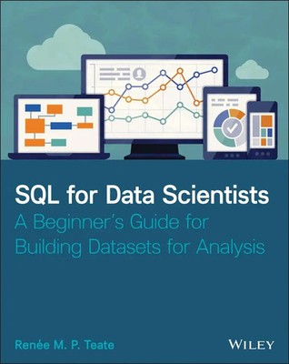 Renee M. P. Teate | SQL for Data Scientists | Taschenbuch | Englisch (2021)