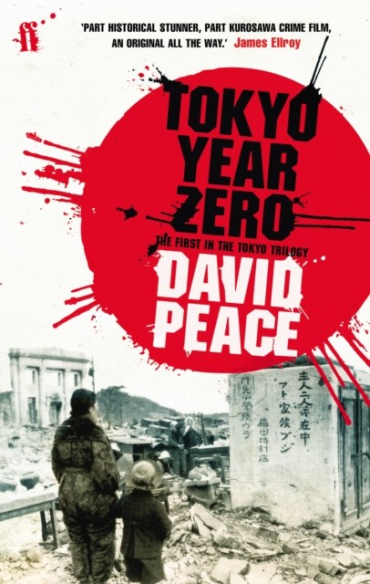 Tokyo Year Zero by David  Peace (Paperback Book)