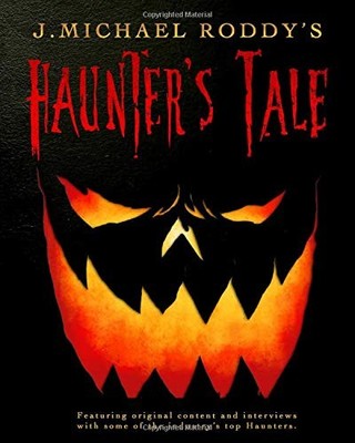 J. MICHAEL RODDY'S HAUNTER'S TALE By Tom Savini **BRAND NEW**