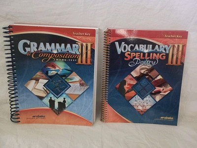 Abeka Grammar and Composition III and Vocabulary Spelling Poetry III Teacher Key