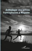 Christophe Cosker | Anthologie Des Lettres Francophones à Mayotte | Taschenbuch