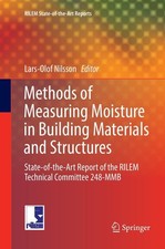 Methods of Measuring Moisture in Building Materials and Structures Lars-Olof Nil