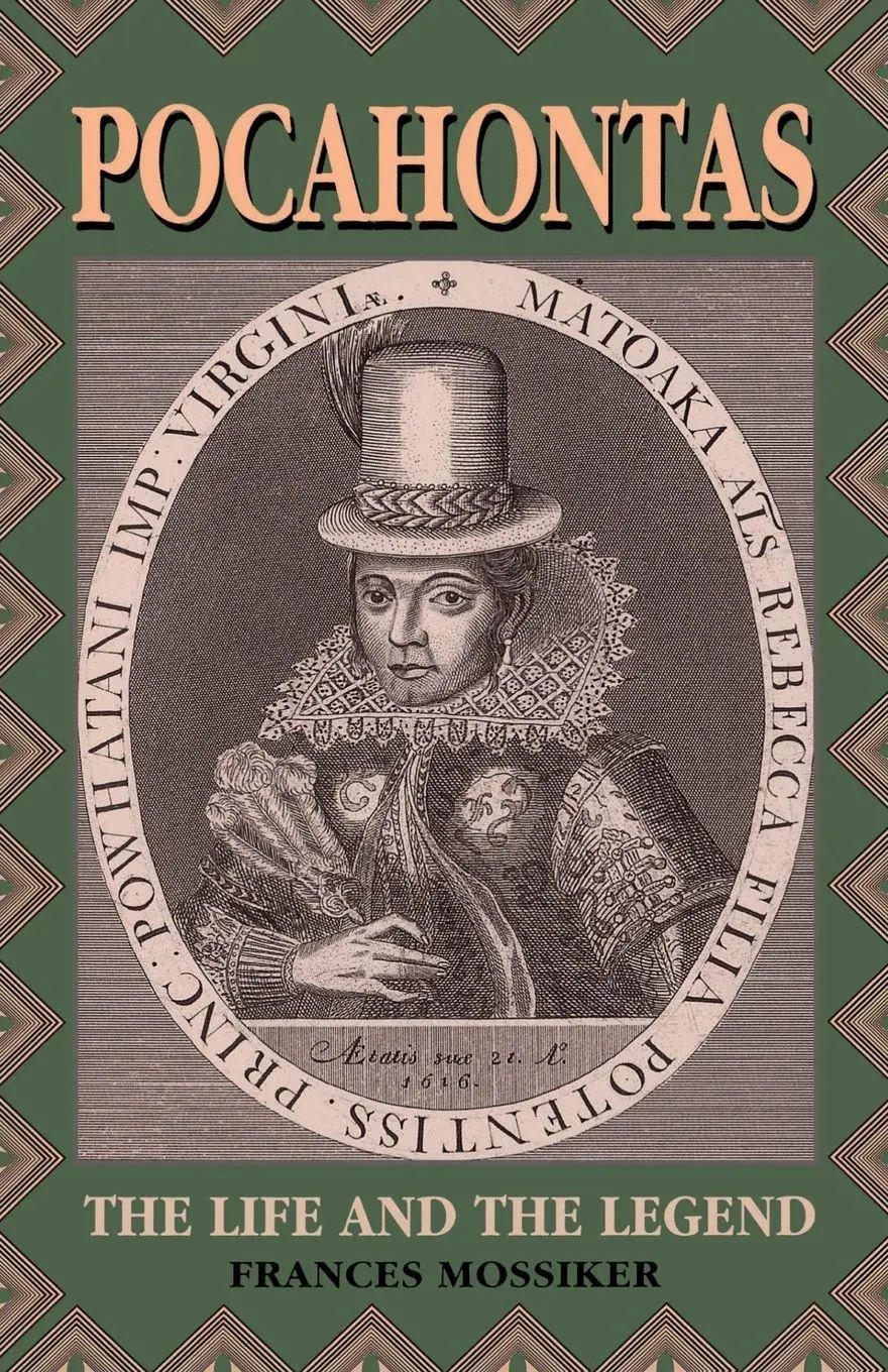 Pocahontas The Life and the Legend Frances Mossiker Taschenbuch Englisch 1996 - Frances Mossiker