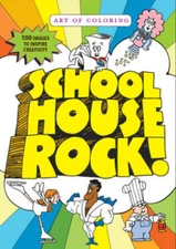 Art of Coloring: Schoolhouse Rock - Paperback By Disney - VERY GOOD