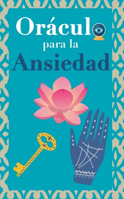 Oráculo para la ansiedad: Calma tu ansiedad.  by Grete Stars PAPERBACK (SPANISH)
