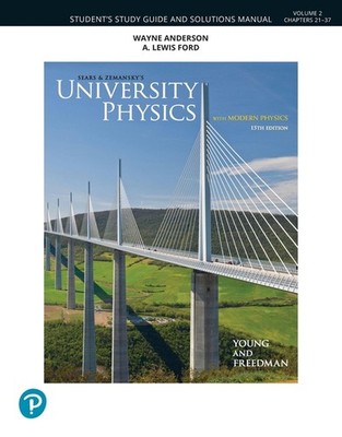 Student Study Guide And Solutions Manual For University Phys...