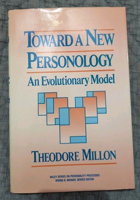Toward a New Personology  An Evolutionary Model by Theodore Millon Signed Copy 
