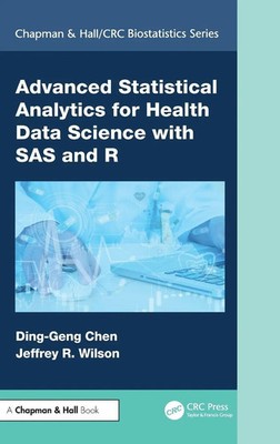 Advanced Statistical Analytics for Health Data Science with SAS and R | Buch