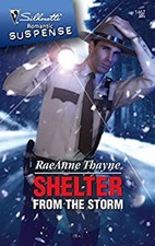 Shelter from the Storm Perfect Raeanne Thayne