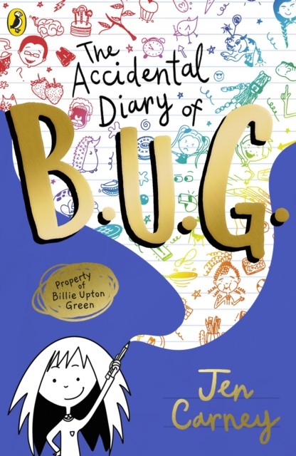 The Accidental Diary of B.U.G. by Jen Carney (Paperback Book)
