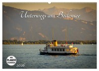 Unterwegs Am Bodensee (Wandkalender 2026 Din A2 Quer), Calvendo Monatskalender