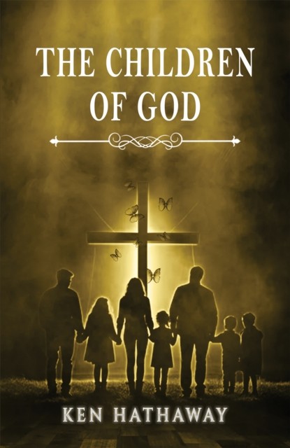 The Children of God by Ken Hathaway (Paperback Book)