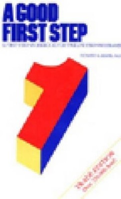 RICHARD A HAMEL A Good First Step (Taschenbuch)