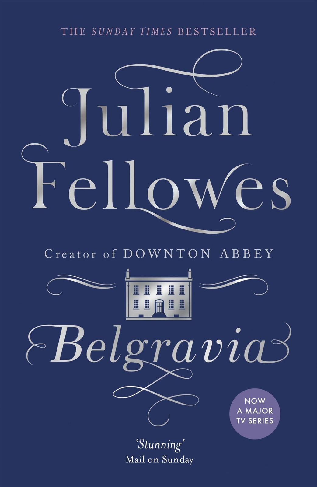 Thumbnail - Julian Fellowes's Belgravia | Julian Fellowes | Englisch | Taschenbuch