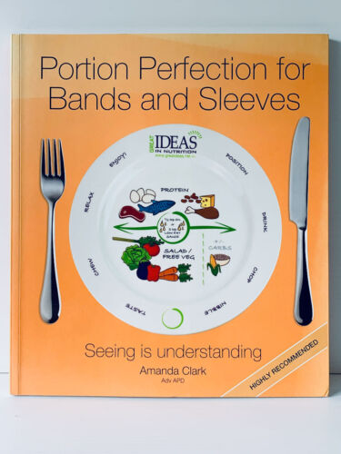Portion Perfection For Bands & Sleeves Weight Loss Gastric Band Surgery Diet - Picture 1 of 7