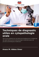 Anass M. Abbas Omer | Techniques De Diagnostic Utiles En Cytopathologie Orale