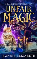Bonnie Elizabeth | Unfair Magic | Taschenbuch | Englisch (2021)