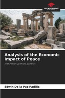 Analysis Of The Economic Impact Of Peace In The Post-Conflict Countries Padilla