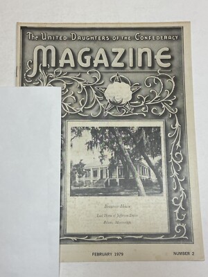 UDC United Daughters of the Confederacy Magazine Feb 1979 Beauvoir House Biloxi