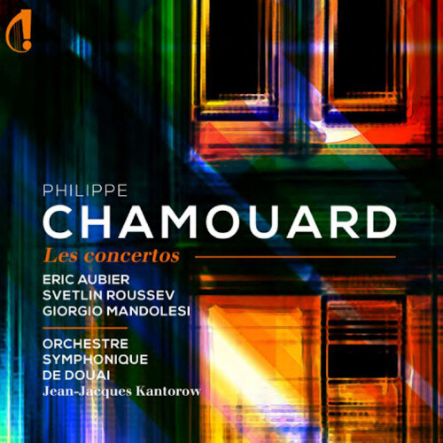 Philippe Chamouard Philippe Chamouard: Les Concertos (CD) Album