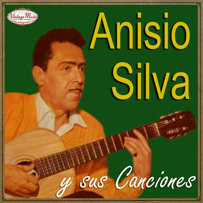 ANISIO SILVA iLatina CD #333 / Estou Pensando Em Ti , Triste Coraçao , Me Leva