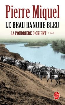 La Poudrière dOrient tome 4: Le Beau Danube bleu von Mi... | Buch | Zustand gut
