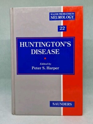 Huntington's Disease - Peter Harper: 1991 HB, #22 ISBN; 0702015385 (Neurology)