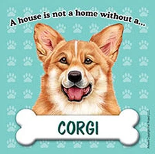 Corgi Pembroke Magnet - House Is Not A Home