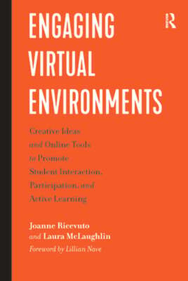 Engaging Virtual Environments: Creative Ideas and Online Tools to Promote: New
