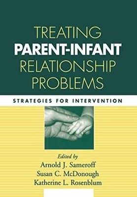 Treating Parent-Infant - Hardcover, by Sameroff Arnold J.; - Very Good b