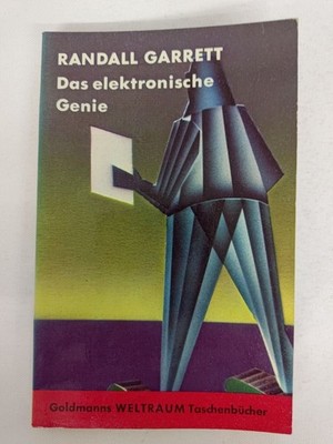 Randall Garrett - Das elektronische Genie - Taschenbuch 1965 - Goldmann  K257-15