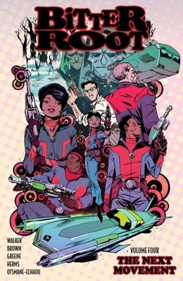 Bitter Root Volume 4 The Next Movement PAPERBACK 9781534331075