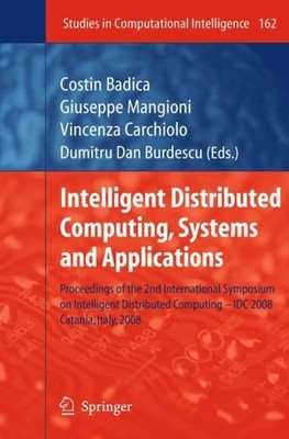 Intelligent Distributed Computing, Systems and Applications Costin Badica