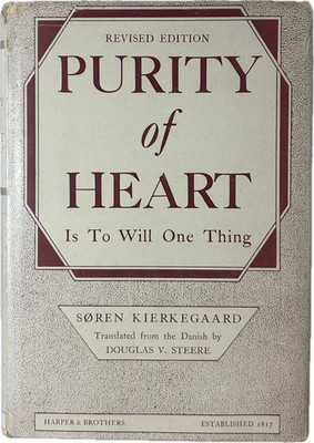 Purity of Heart is to Will One Thing, Soren Kierkegaard, Hardcover, Dust Jacket