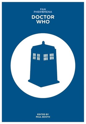 Fan Phenomena Doctor Who Paul Booth Taschenbuch Kartoniert / Broschiert Englisch