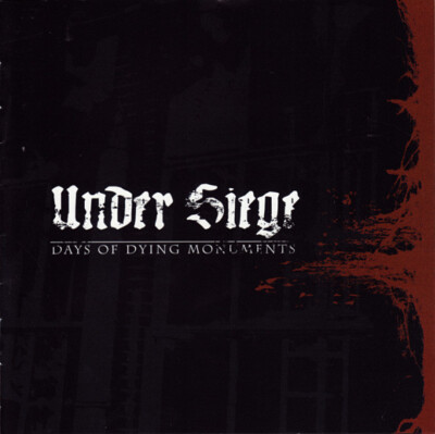 Under Siege - Days Of Dying Monuments CD #G153714