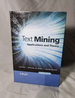 Text Mining: Applications and Theory by Michael W. Berry (English) Hardcover!