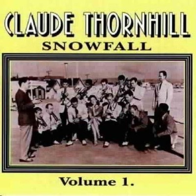 Claude Thornhill & His Orchestra -... - Claude Thornhill & His Orchestra CD XLVG