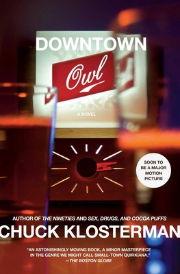 Downtown Owl | Chuck Klosterman | Englisch | Taschenbuch | 275 S. | 2009