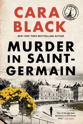 Murder In Saint-germain by Cara Black PAPERBACK 9781616959005
