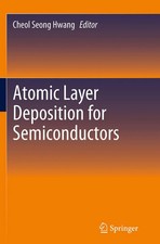 Atomic Layer Deposition for Semiconductors Ch...