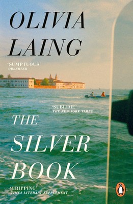 The Silver Book | Olivia Laing | Taschenbuch | 248 S. | Englisch | 2026