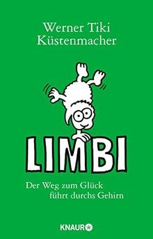 Limbi: Der Weg zum Glück führt durchs Gehirn von Küstenm... | Buch | Zustand gut