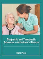 Diagnostic And Therapeutic Advances In Alzheimer's Disease | Elena Poole | Buch