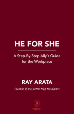 Showing Up: How Men Can Become Effective Allies in the Workplace - GOOD